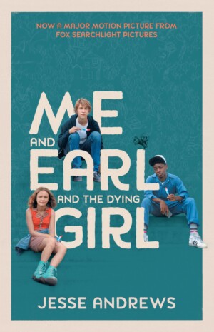 Cover image for Cover for ME AND EARL AND THE DYING GIRL