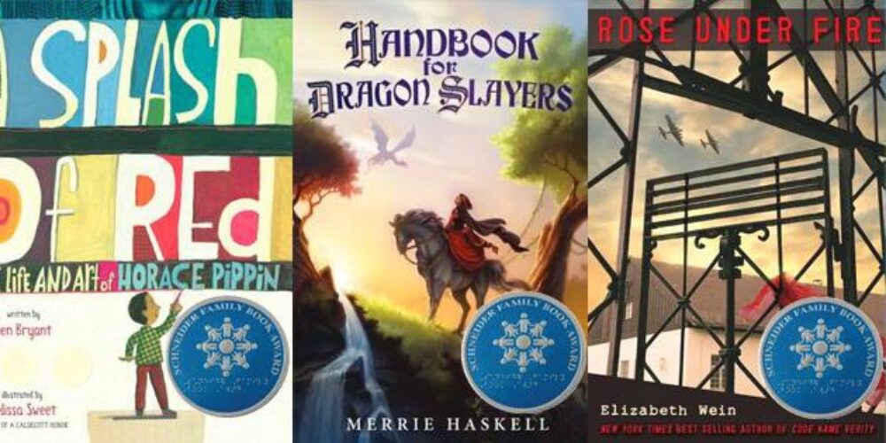 A picture showing covers of 2014's Schneider Award winners: A Splash of Red, Handbook for Dragon Slayers, and Rose Under Fire.