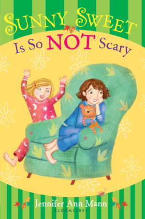 Cover image for Sunny Sweet Is So Not Scary